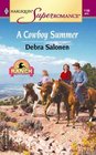 A Cowboy Summer (Home on the Ranch) (Harlequin Superromance, No 1196)