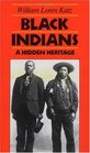 Black Indians  A Hidden Heritage