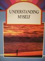 Understanding Myself