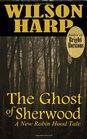 The Ghost of Sherwood