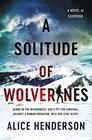 A Solitude of Wolverines (Alex Carter, Bk 1)