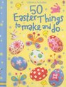 50 Easter Things to Make and Do