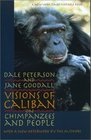 Visions of Caliban On Chimpanzees and People