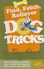 Find Fetch Rollover Dog Tricks