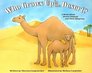 Who Grows Up in the Desert A Book About Desert Animals and Their Offspring