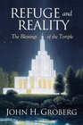 Refuge and Reality Blessings of the Temple