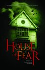 House of Fear An Anthology of Haunted House Stories