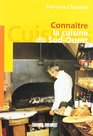 Connaitre La Cuisine Du SudOuest