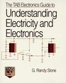 The Tab Electronics Guide to Underdstanding Electricity and Electronics