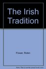 The Irish Tradition