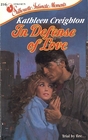 In Defense Of Love (Silhouette Intimate Moments, No 216)