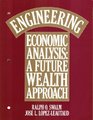 Engineering Economic Analysis Future Wealth Approach