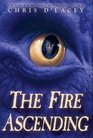 The Fire Ascending (The Last Dragon Chronicles, Bk 7)