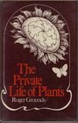 The private life of plants