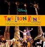 Disney Presents the Lion King With Photographs from the Broadway Musical Winner of the 1998 Tony Award