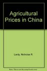 Agricultural Prices in China