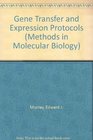 Gene Transfer and Expression Protocols