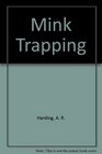 Mink Trapping