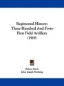 Regimental History Three Hundred And FortyFirst Field Artillery
