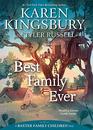 Best Family Ever (Baxter Family Children Story, A)
