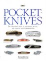 PocketKnives The Collector's Guide to Identifying Buying and Enjoying Vintage Pocketknives