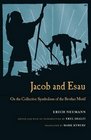 Jacob  Esau On the Collective Symbolism of the Brother Motif