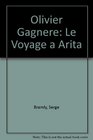 Olivier Gagnere Le Voyage a Arita