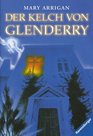 Der Kelch von Glenderry