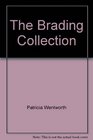 The Brading Collection (aka Mr. Brading's Collection) (Miss Silver, Bk 17)