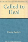 Called to Heal