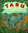 Tabu and the Dancing Elephants