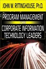 Program Management for Corporate Information Technology Leaders