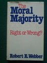 The Moral Majority Right or Wrong
