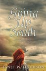 Going Up South (Southern Hearts Series) (Volume 2)