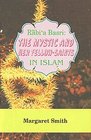 Rabi'abasri The Mystic and Her Fellow Saints in Islam