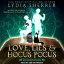 Love Lies and Hocus Pocus Lib/E Beginnings