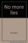 No more lies The myth and the reality of American history
