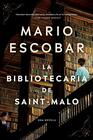 The Librarian of SaintMalo La bibliotecaria de SaintMalo