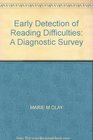 Early Detection of Reading Difficulties A Diagnostic Survey