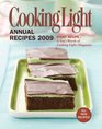 Cooking Light Annual Recipes 2009 Every RecipeA Year's Worth of Cooking Light Magazine