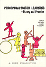 PerceptualMotor Learning Theory and Practice