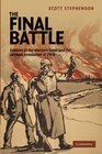 The Final Battle: Soldiers of the Western Front and the German Revolution of 1918 (Studies in the Social and Cultural History of Modern Warfare)