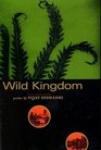 Wild Kingdom  Poems