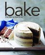 BAKE From Scratch: Volume 1