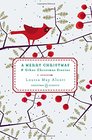 A Merry Christmas: And Other Christmas Stories (Penguin Christmas Classics)