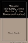 Manual of Introductory Clinical Medicine