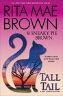 Tall Tail (Mrs. Murphy, Bk 25)