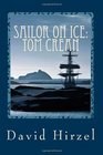 Sailor on Ice  Tom Crean with Scott in the Antarctic 19101913