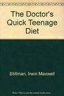 The Doctor's Quick Teenage Diet