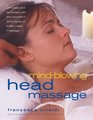 MindBlowing Head Massage